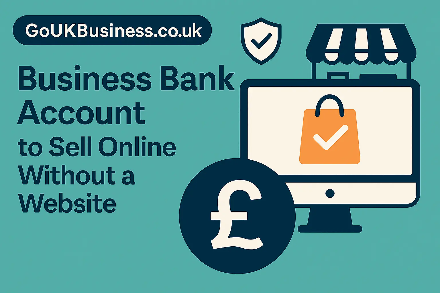 Business Bank Account to Sell Online Without a Website